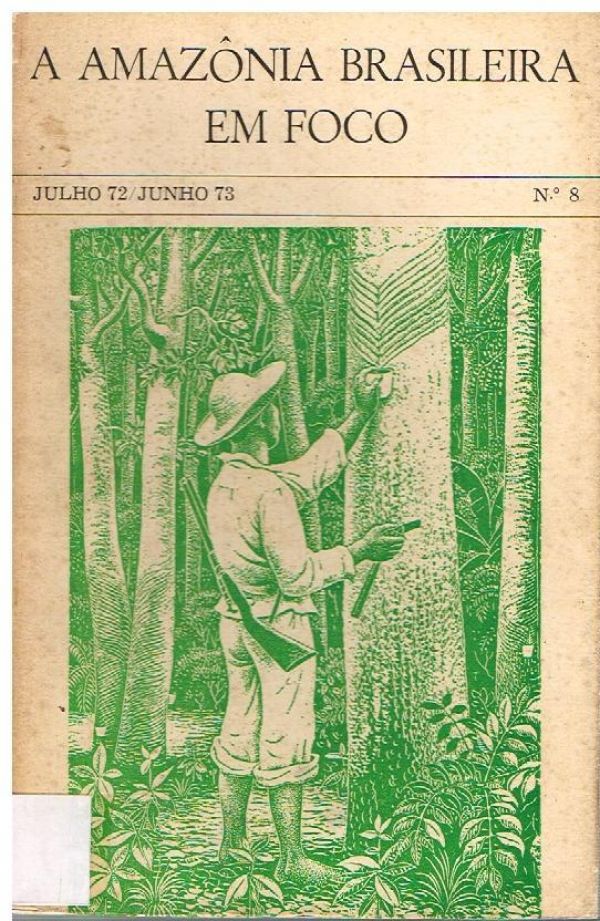 Amazônia Brasileira em Foco, A - Julho-72/Junho-73 - nº 8